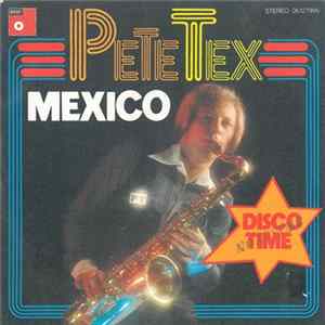 Pete Tex - Mexico FLAC