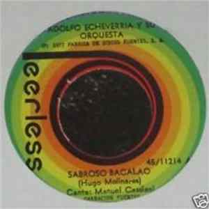 Adolfo Echeverria Y Su Orquesta - Sabroso Bacalao FLAC