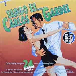 Carlos Gardel - Tango Es ... FLAC