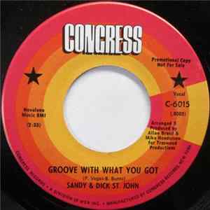 Sandy & Dick St. John - Groove With What You Got FLAC