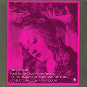 Verdi / The Philharmonia Chorus And Orchestra Conducted By Carlo Maria Giulini - Four Sacred Pieces (Quattro Pezzi Sacri) FLAC