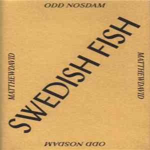 Odd Nosdam / Matthewdavid - Swedish Fish FLAC