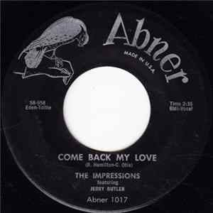 The Impressions - Come Back My Love FLAC