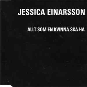 Jessica Einarsson - Allt Som En Kvinna Ska Ha FLAC