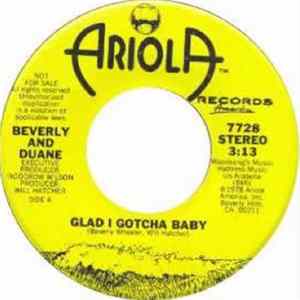 Beverly And Duane - Glad I Gotcha Baby / Glad I Gotcha Baby FLAC