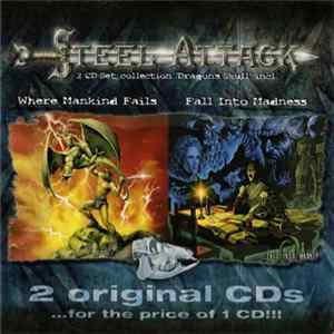 Steel Attack - Where Mankind Fails FLAC