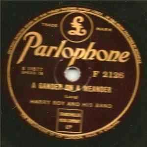 Harry Roy And His Band - A Gander On A Meander / Southpaw Special FLAC