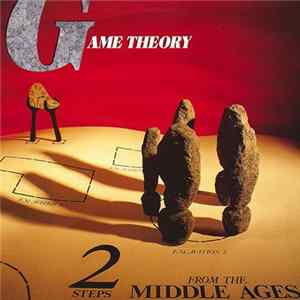 Game Theory - Two Steps From The Middle Ages FLAC