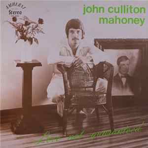 John Culliton Mahoney - Love Not Guaranteed FLAC