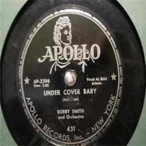 Bobby Smith And Orchestra - Under Cover Baby / Bad Pecker FLAC