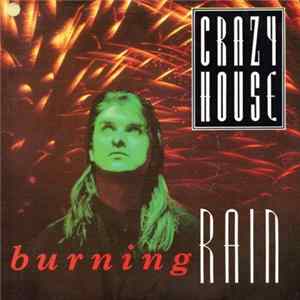 Crazy House - Burning Rain FLAC
