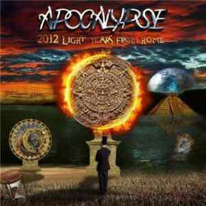 Apocalypse - 2012 Light Years From Home FLAC