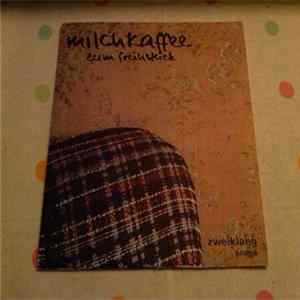 Milchkaffeezumfrühstück - Zweiklang FLAC