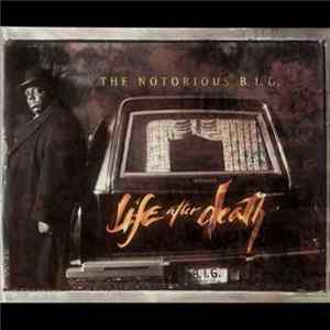 The Notorious B.I.G. - Life After Death FLAC