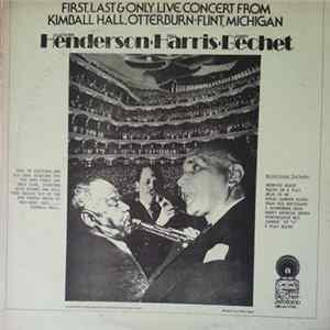 Fletcher Henderson, Bill Harris, Sidney Bechet - First, Last & Only Live Concert From Kimball Hall, Otterburn FLAC