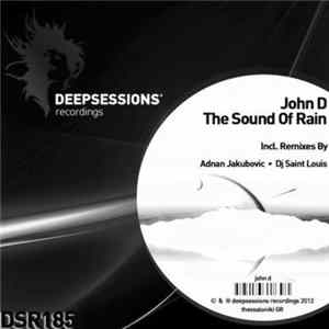 John D - The Sound Of Rain FLAC