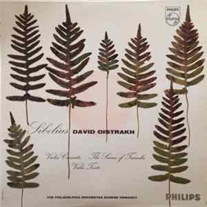David Oistrakh, Eugene Ormandy, The Philadelphia Orchestra, Louis Rosenblatt, Sibelius - Violin Concerto / The Swan Of Tuonela / Valse Triste FLAC