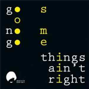 Go Nogo - Things Ain't Right FLAC