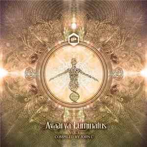 John C - Avaarya Luminatus - Vol. 1 FLAC