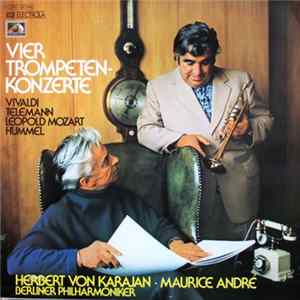 Vivaldi, Telemann, Leopold Mozart, Hummel — Herbert von Karajan · Maurice André - Berliner Philharmoniker - Vier Trompeten-Konzerte FLAC