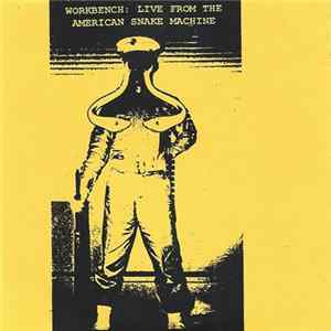Workbench - Live From The American Snake Machine FLAC