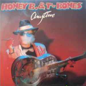 Honey B. & T-Bones - Anytime FLAC
