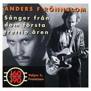 Anders F Rönnblom - Sånger Från Dom Första Trettio Åren Volym 1: Frestelsen 1960-1990 FLAC