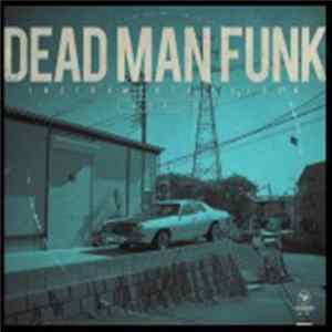 Dead Man Funk - Instrumental Album Vol. 2 FLAC