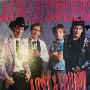 Jason & The Scorchers - Lost & Found FLAC