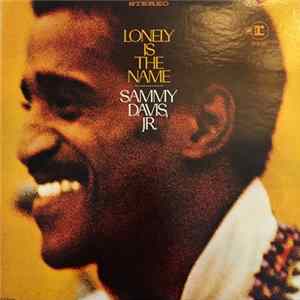 Sammy Davis, Jr. - Lonely Is The Name FLAC
