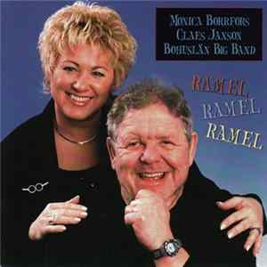 Ramel, Monica Borrfors, Claes Janson, Bohuslän Big Band - Ramel Ramel Ramel FLAC