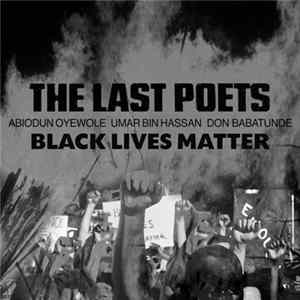 The Last Poets - Black Lives Matter FLAC