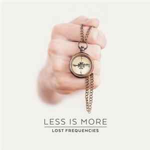 Lost Frequencies - Less Is More FLAC