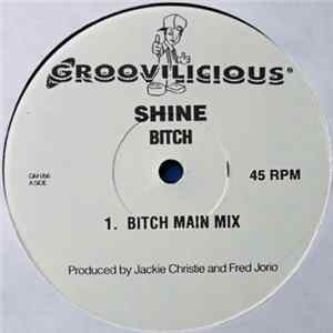 Shine - Bitch FLAC