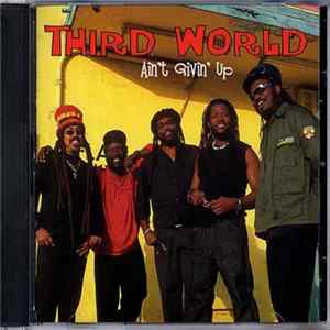 Third World - Ain't Givin' Up FLAC
