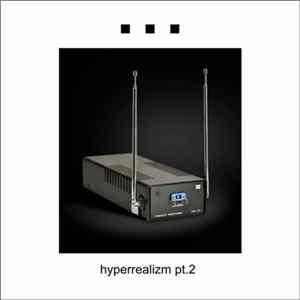 ... - Hyperrealizm Pt​.​2 FLAC
