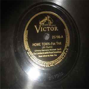 Guy Lombardo And His Royal Canadians - Home Town / In My Little Red Book FLAC