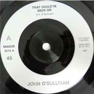 John O'Sullivan - That Could've Been Me/Hearts of Oak FLAC