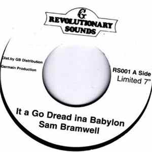 Sam Bramwell - It A Go Dread Ina Babylon FLAC