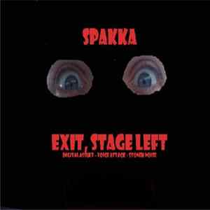Spakka - Exit, Stage Left FLAC