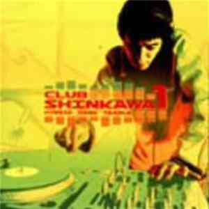 Various - Club Shinkawa 1 Hybrid Hard Trance FLAC