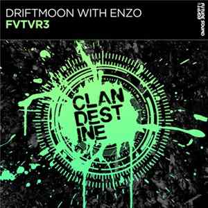 Driftmoon With Enzo - FVTVR3 FLAC