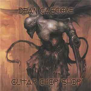 Dean Cascione - Guitar Chop Shop FLAC