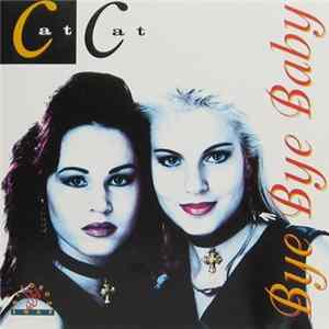 CatCat - Bye Bye Baby FLAC