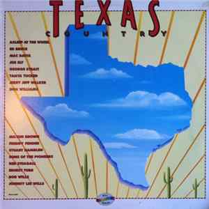 Various - Texas Country (Texas Sesquicentennial Edition) FLAC