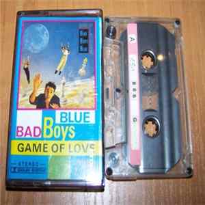 Bad Boys Blue - Game Of Love FLAC