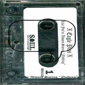 X Eagle Piss X - Like You're Always Saying "Nothing" FLAC