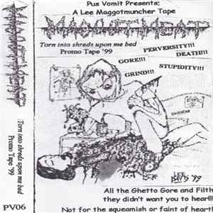 Maggot Meat - Torn Into Shreds Upon Me Bed FLAC