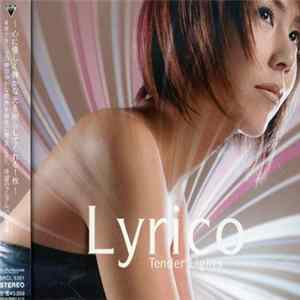 Lyrico - Tender Lights FLAC