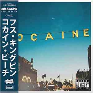 Hus Kingpin - Cocaine Beach FLAC